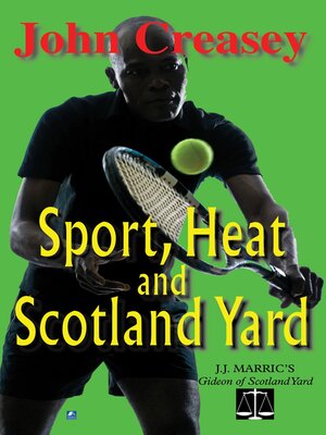 Sport, Heat, & Scotland Yard - ebook